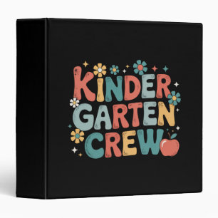 Teacher Back to School Kindergarten Crew 3 Ring Binder