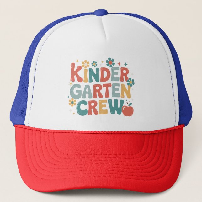 Teacher  Back to School Kindergarten Crew Trucker Hat (Front)