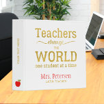 Teacher back to school professional personalized binder<br><div class="desc">College inspirational gold typography script quote "Teachers change the world one student at a time" and red apple teacher personalized binder</div>