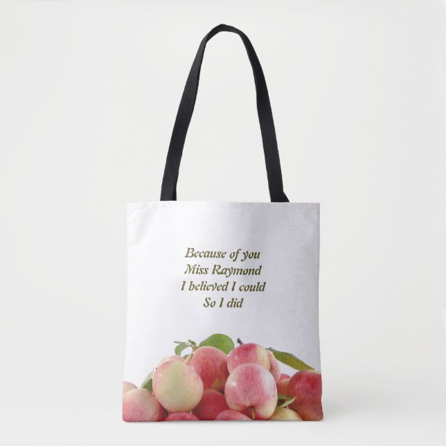Teacher BECAUSE OF YOU I BELIEVED I COULD Tote Bag (Front)