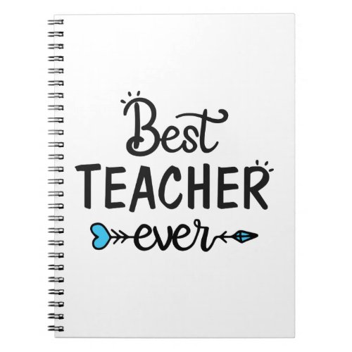 TEACHER _ Best Ever Notebook