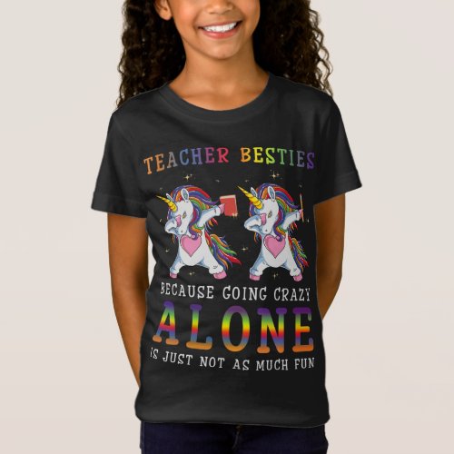 Teacher Besties Friend Unicorn Best Friend Friends T_Shirt