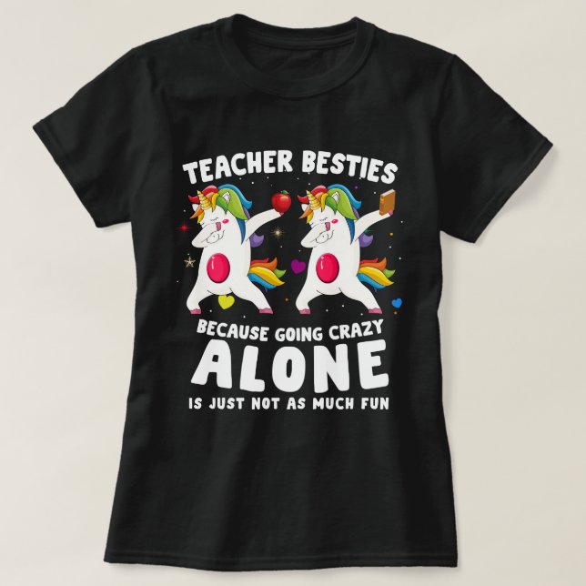 Teacher Besties unicorn T-Shirt (Design Front)