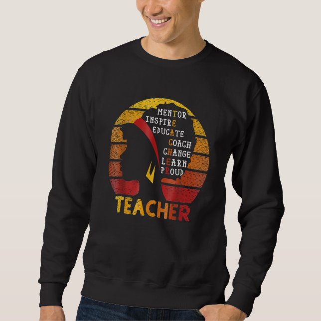 Teacher Black History Month Afro African Prde Men  Sweatshirt (Front)