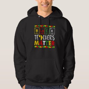 Teacher Black History Month Pride African Teacher  Hoodie