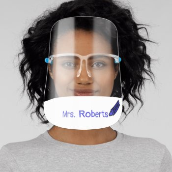 Teacher Blue Crayon Face Shield by thepinkschoolhouse at Zazzle