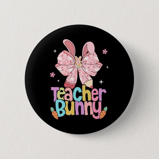 Teacher Bunny Bow Pencil Easter Days Resurrection  Button (Front)
