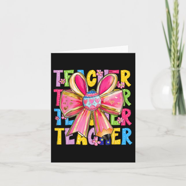Teacher Bunny Coquette Bow Pencil Bunny Easter Day Card (Front)