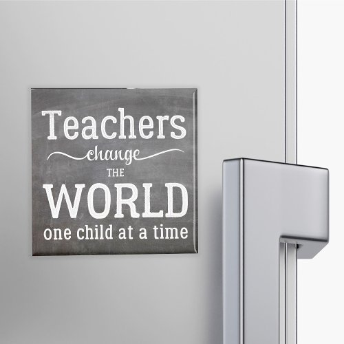 Teacher chalkboard white typography script quote magnet