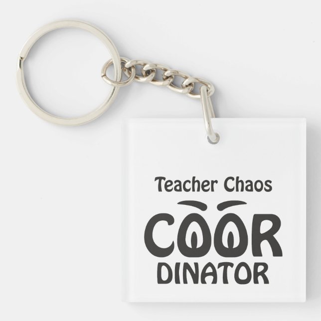 Teacher Chaos Coordinator - Funny Groovy Educator  Keychain (Front)