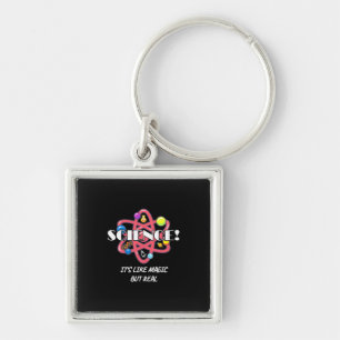 Teacher Chemistry Science Is Like Magic But Real Keychain