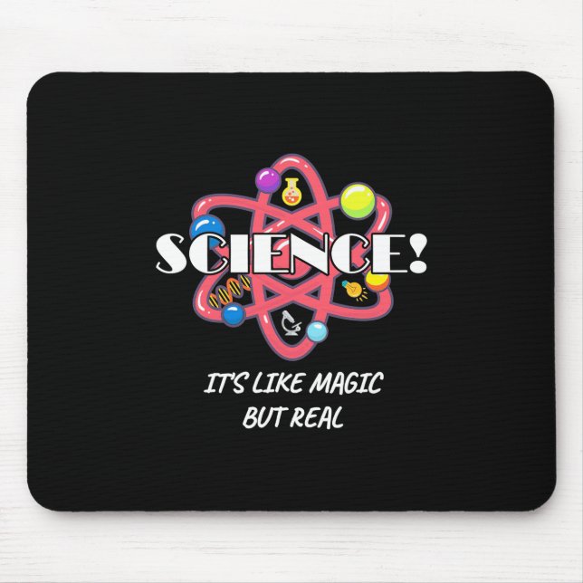 Teacher Chemistry Science Is Like Magic But Real Mouse Pad (Front)