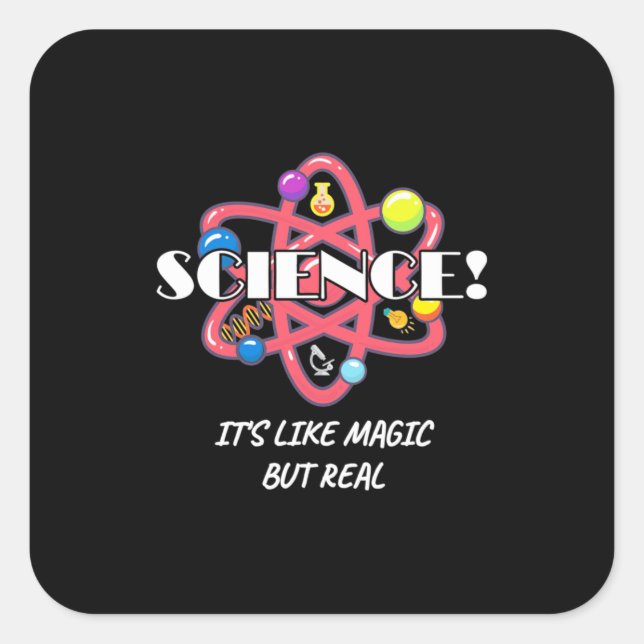Teacher Chemistry Science Is Like Magic But Real Square Sticker (Front)