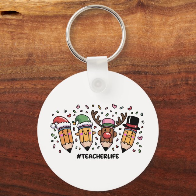 Teacher Christmas Pencils Teacher Life Merry Xmas  Keychain (Front)