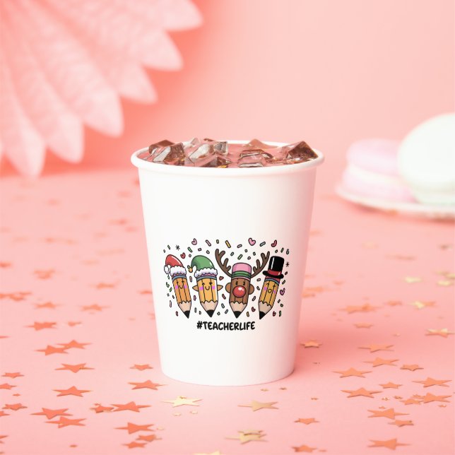 Teacher Christmas Pencils Teacher Life Merry Xmas  Paper Cups (Insitu)