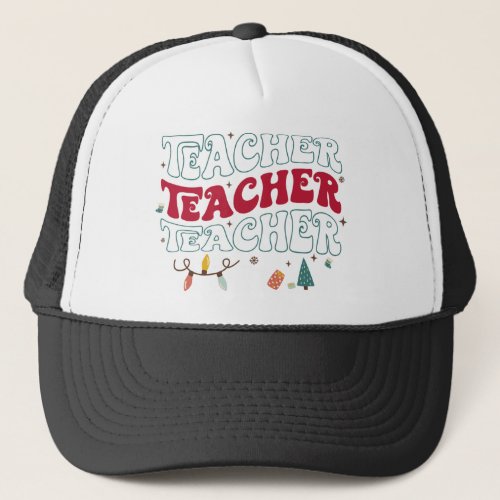 Teacher Christmas Trucker Hat