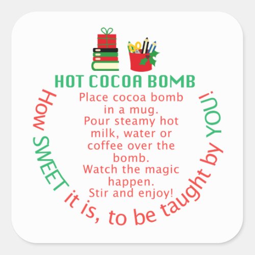 Teacher Cocoa bomb sticker hot chocolate bomb  Square Sticker
