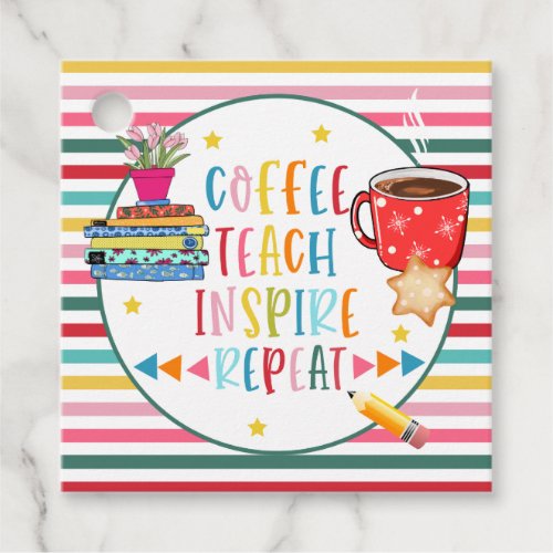 Teacher  coffee teach sanitize appreciation tag