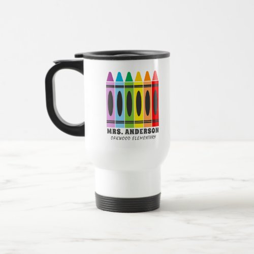 Teacher Colorful Crayons Personalized Name Travel Mug