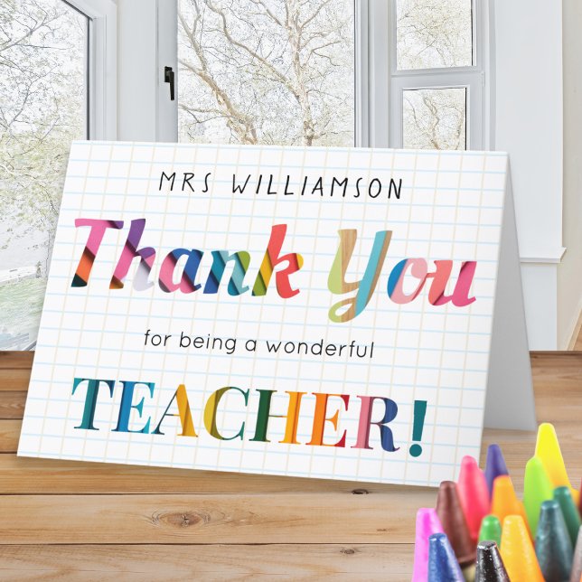 Teacher Colorful Custom Name Thank You Card (A colorful card with 'Thank you for being a wonderful teacher' message, personalized with a name)