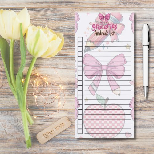 Teacher Coquette  grocery list with name Magnetic Notepad