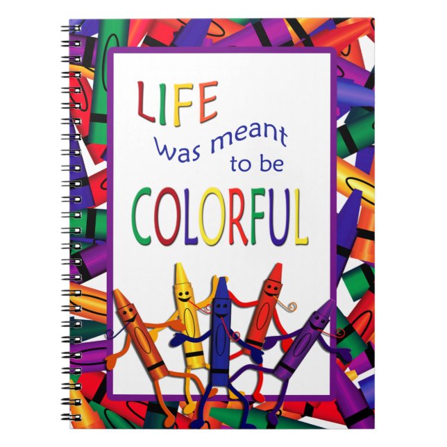 Teacher Crayons Colorful Life Note Book (Front)