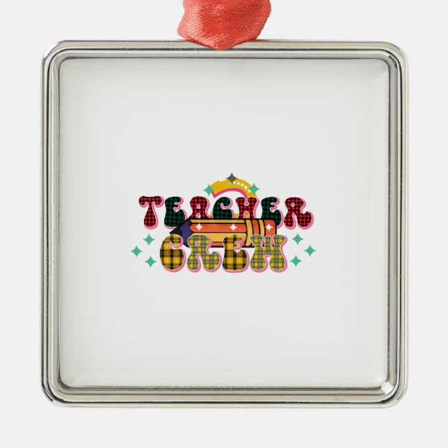 Teacher Crew Metal Ornament (Front)