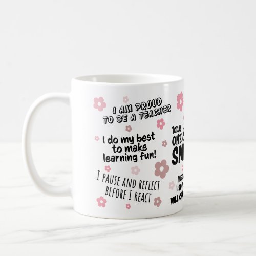 Teacher Daily Affirmations Motivational Teacher Coffee Mug