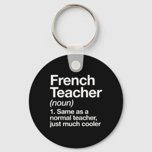 Teacher Definition Fun Back To School First Day  Keychain