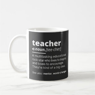 Teacher Definition - Funny Teaching School Teacher Coffee Mug
