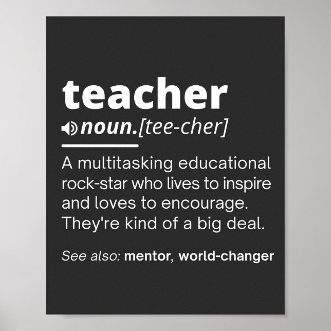 Teacher Definition - Funny Teaching School Teacher Poster (Front)