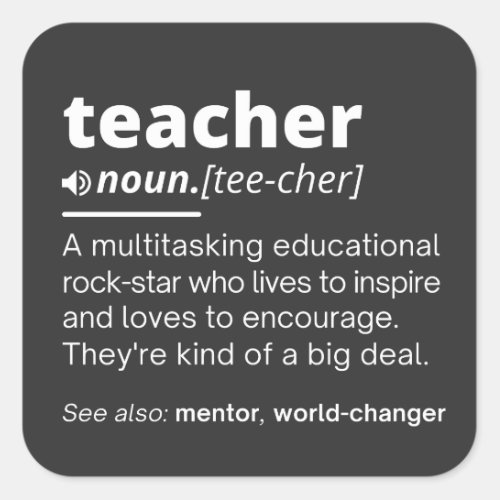 Teacher Definition _ Funny Teaching School Teacher Square Sticker