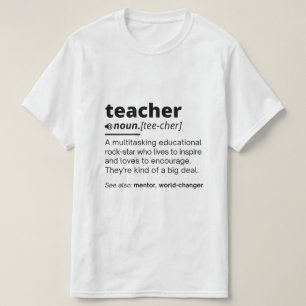 teacher definition, teacher definition funny T-Shirt