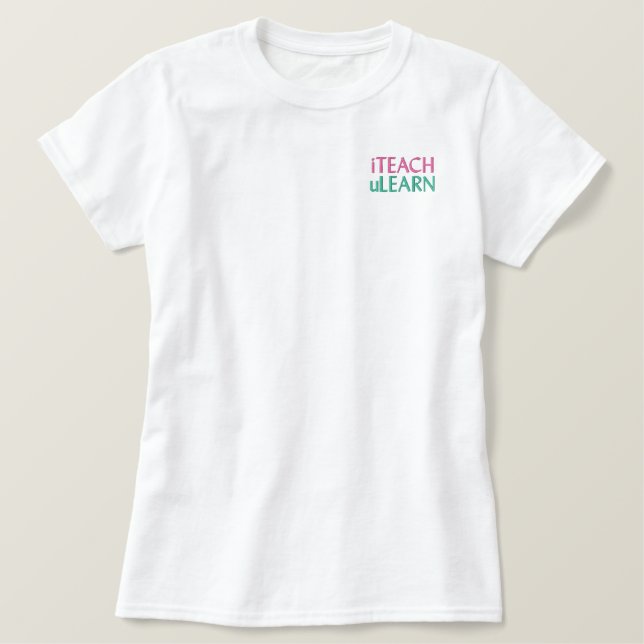 Teacher Embroidered Shirt (Design Front)
