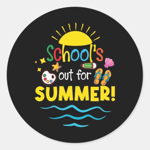 Teacher End Of Year Shirt Schools Out For Summer Classic Round Sticker