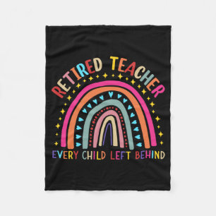 Teacher Every Child Left Behind Last Day Of School Fleece Blanket