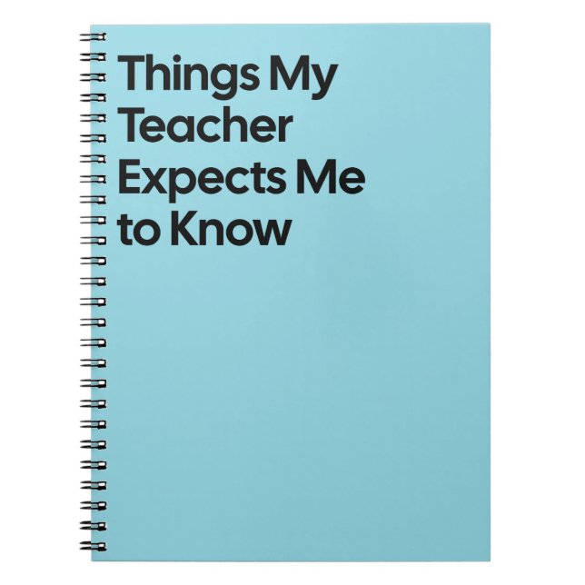 Teacher Expects Funny Notebook (Front)