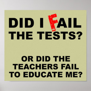 Teacher Fail Funny Sign Poster