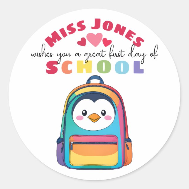 teacher first day of term class welcome penguin classic round sticker (Front)