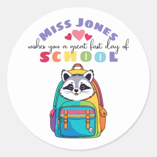teacher first day of term class welcome racoon classic round sticker