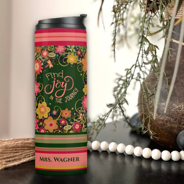 Teacher Flower Stripe Joy Journey Quote Thermal Tumbler (Creator Uploaded)