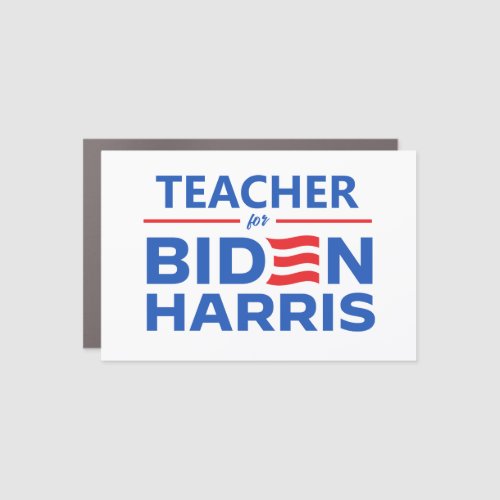 Teacher for Biden Harris Car Magnet