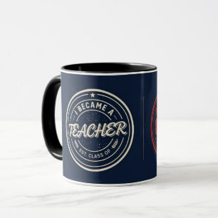 Teacher for Money and Fame Funny Mug