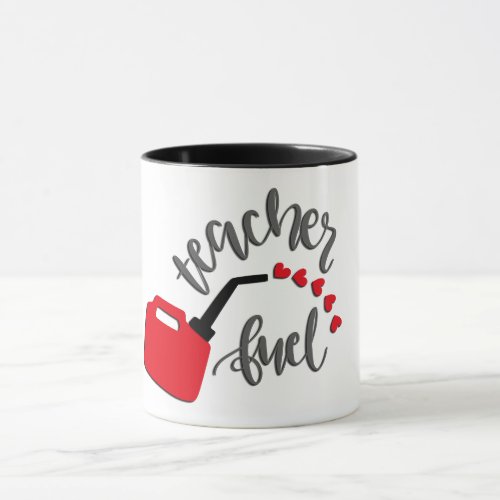 Teacher Fuel Mug