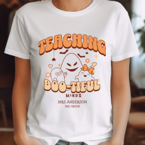 Teacher Ghost Halloween _ Teaching Boo_tiful Minds T_Shirt