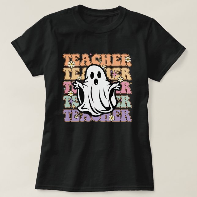 teacher ghost T-Shirt (Design Front)