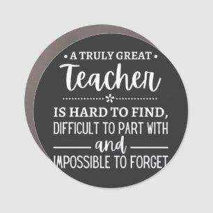 teacher Gift, A Truly Great Teacher Car Magnet