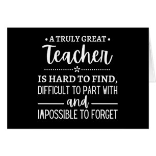 teacher Gift, A Truly Great Teacher Cards