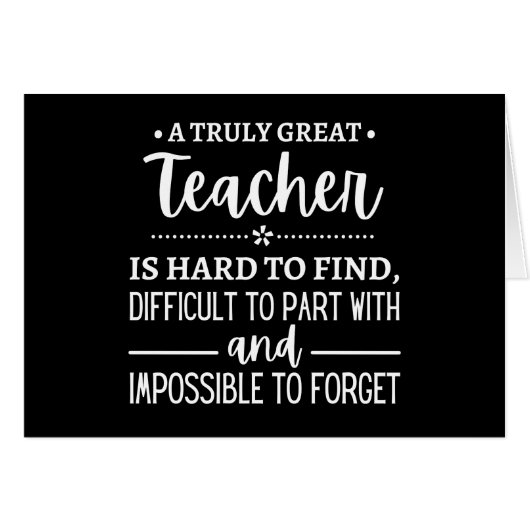 teacher Gift, A Truly Great Teacher Cards (Front Horizontal)