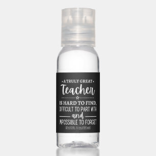 teacher Gift, A Truly Great Teacher Hand Sanitizer